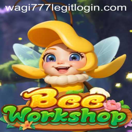 BeeWorkshop: An Innovative Gaming Experience with Wagi777