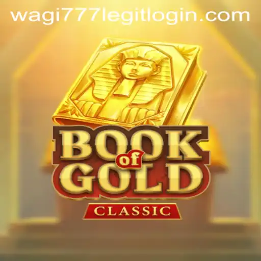 Exploring the World of BookOfGoldClassic and Wagi777 Login
